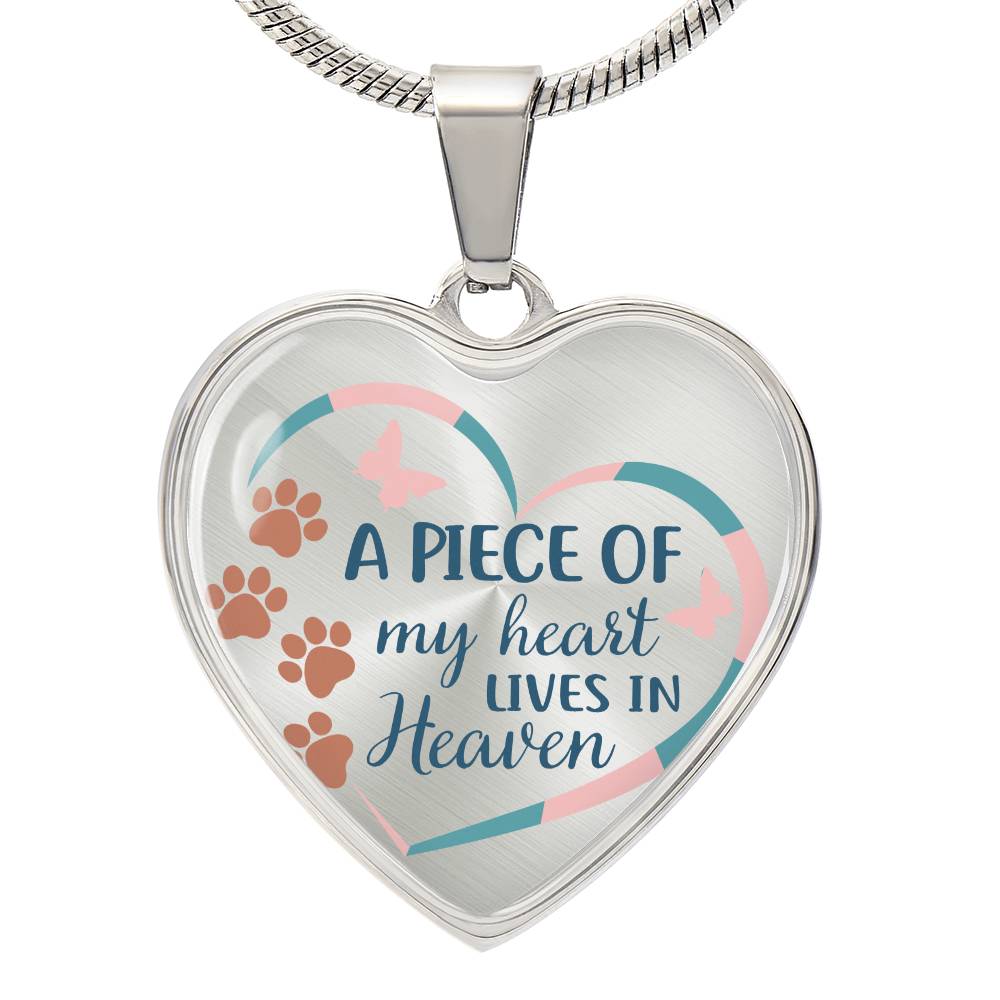 A Piece Of My Heart Lives In Heaven | Pet Memorial Necklace