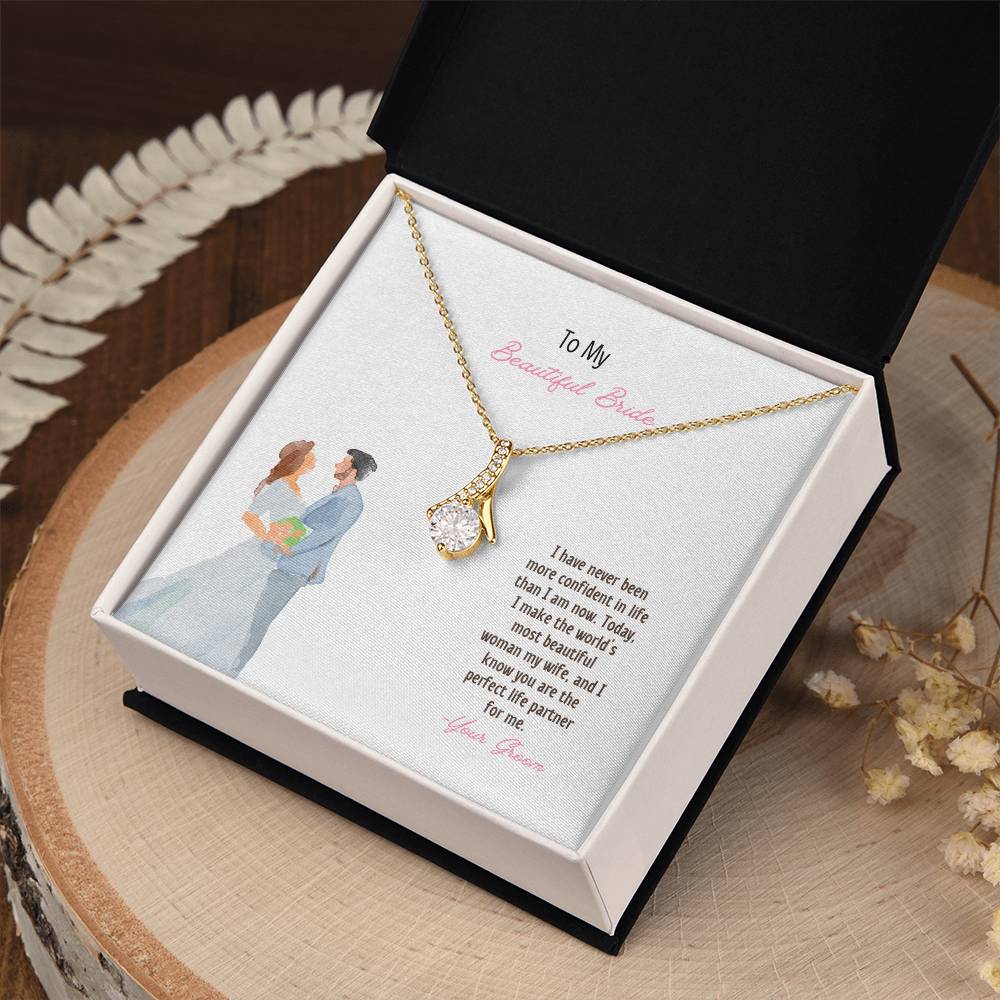 To My Beautiful Bride | I Know You Are The Perfect Life Partner | Pendant Necklace