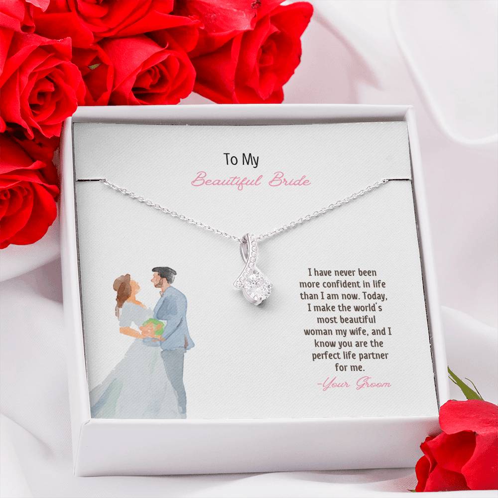 To My Beautiful Bride | I Know You Are The Perfect Life Partner | Pendant Necklace