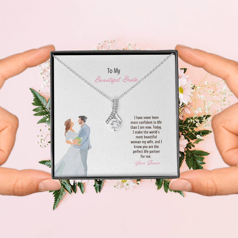 To My Beautiful Bride | I Know You Are The Perfect Life Partner | Pendant Necklace