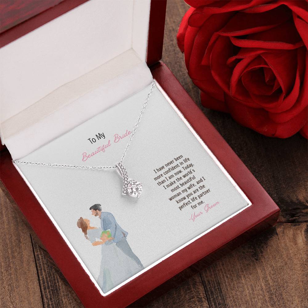 To My Beautiful Bride | I Know You Are The Perfect Life Partner | Pendant Necklace