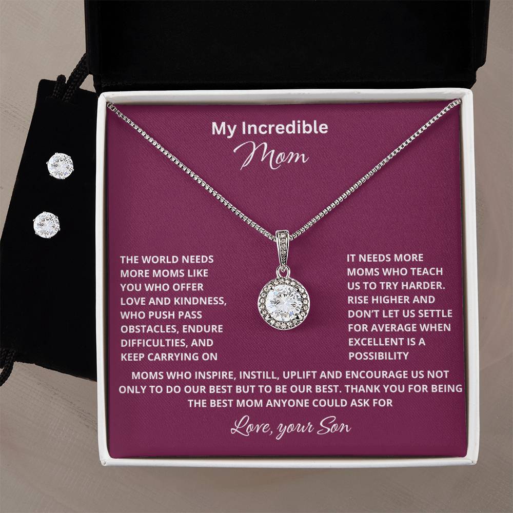 My Incredible Mom | The World Needs More Moms Like You | Pendant Jewelry Necklace + Earrings