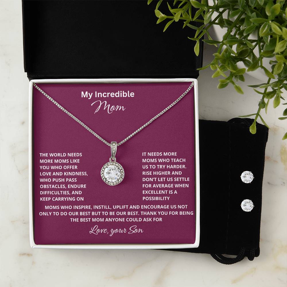 My Incredible Mom | The World Needs More Moms Like You | Pendant Jewelry Necklace + Earrings