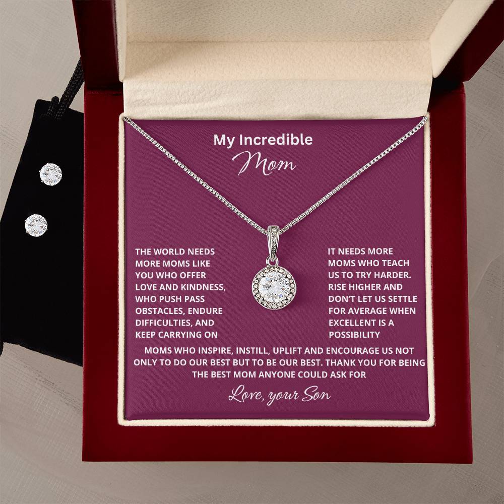 My Incredible Mom | The World Needs More Moms Like You | Pendant Jewelry Necklace + Earrings