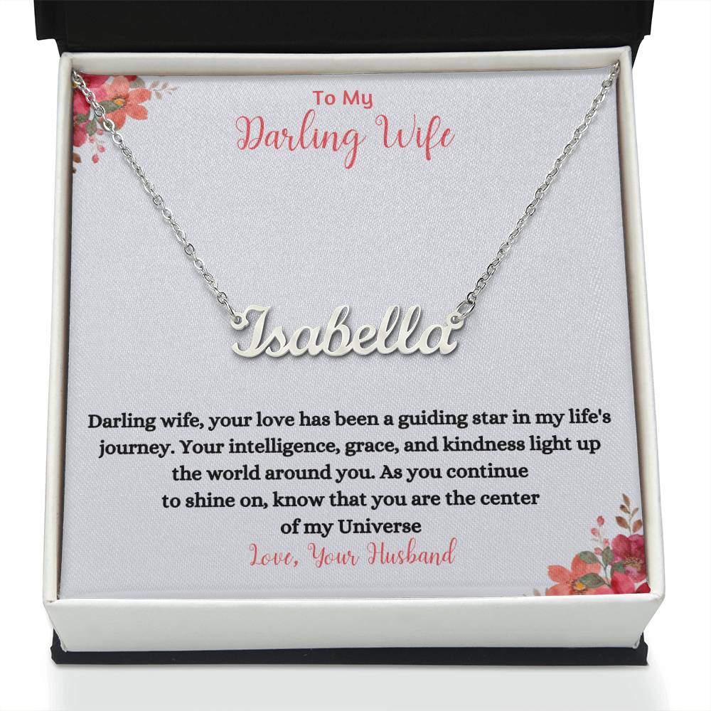 To My Darling Wife | You Are The Center Of My Universe | Name Necklace