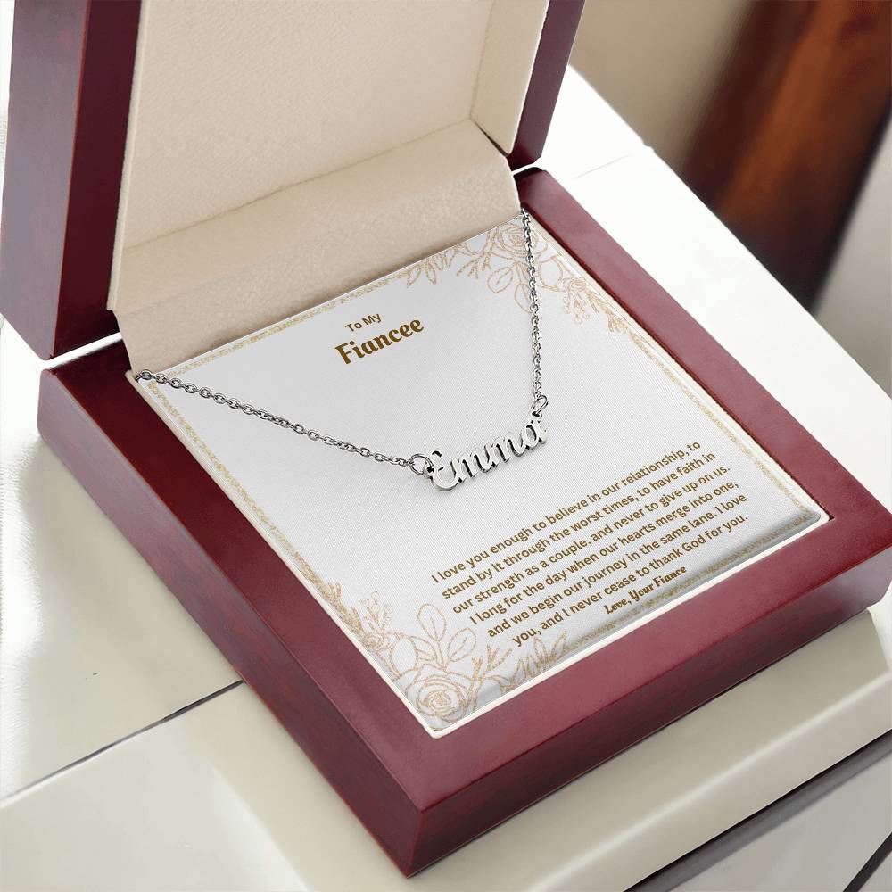 To My Fiancee | I Love You Enough | Custom Name Necklace