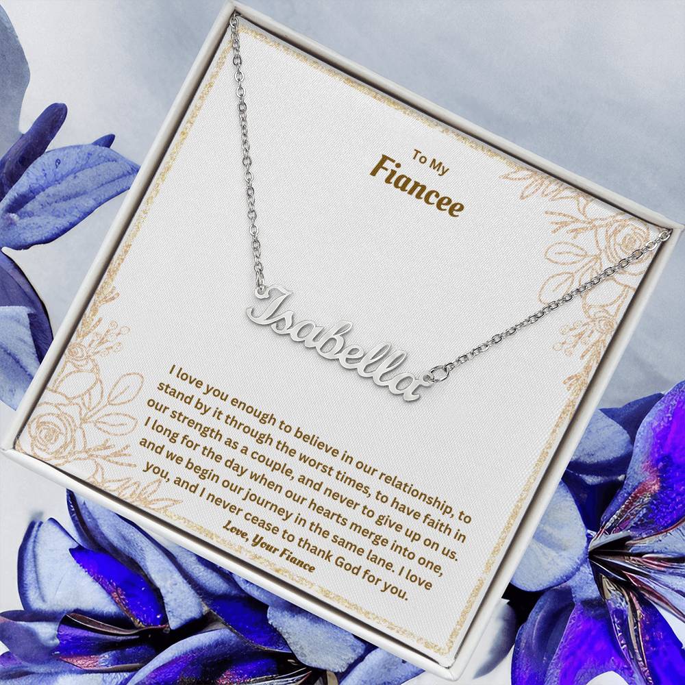 To My Fiancee | I Love You Enough | Custom Name Necklace