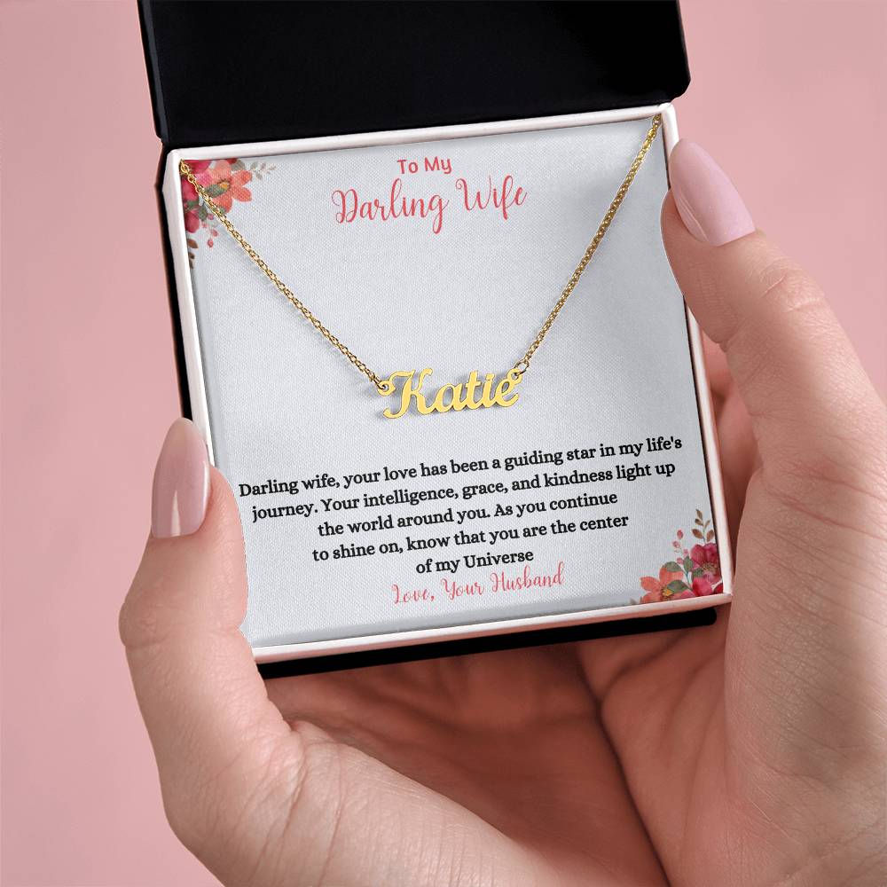 To My Darling Wife | You Are The Center Of My Universe | Name Necklace