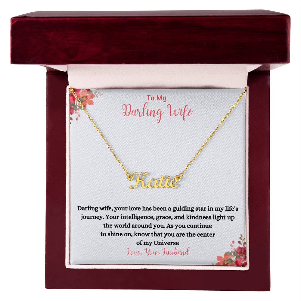 To My Darling Wife | You Are The Center Of My Universe | Name Necklace