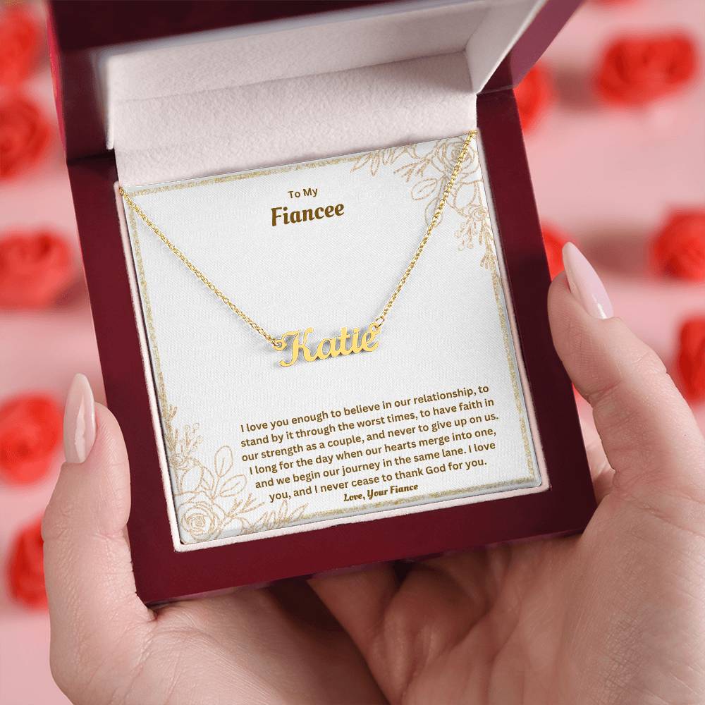 To My Fiancee | I Love You Enough | Custom Name Necklace