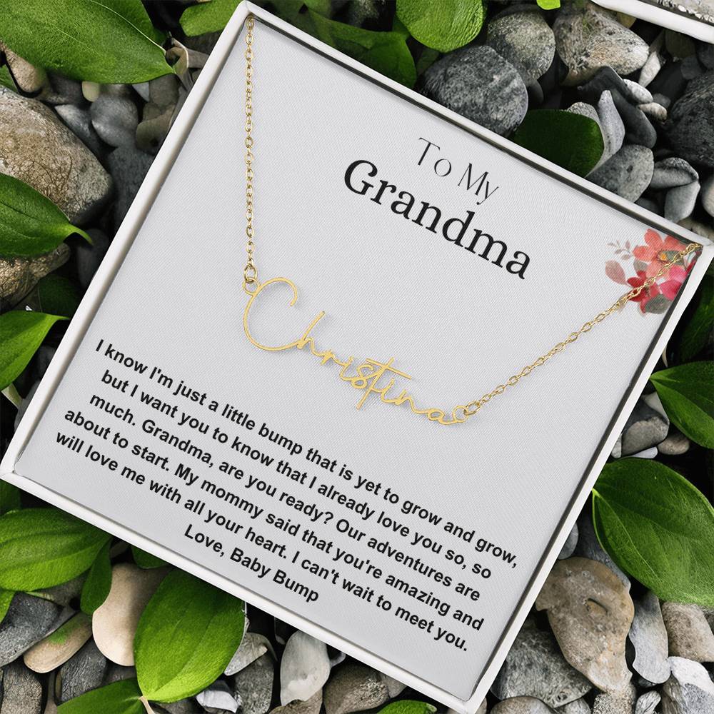 To My Grandma | I Already Love You | Signature Name Necklace