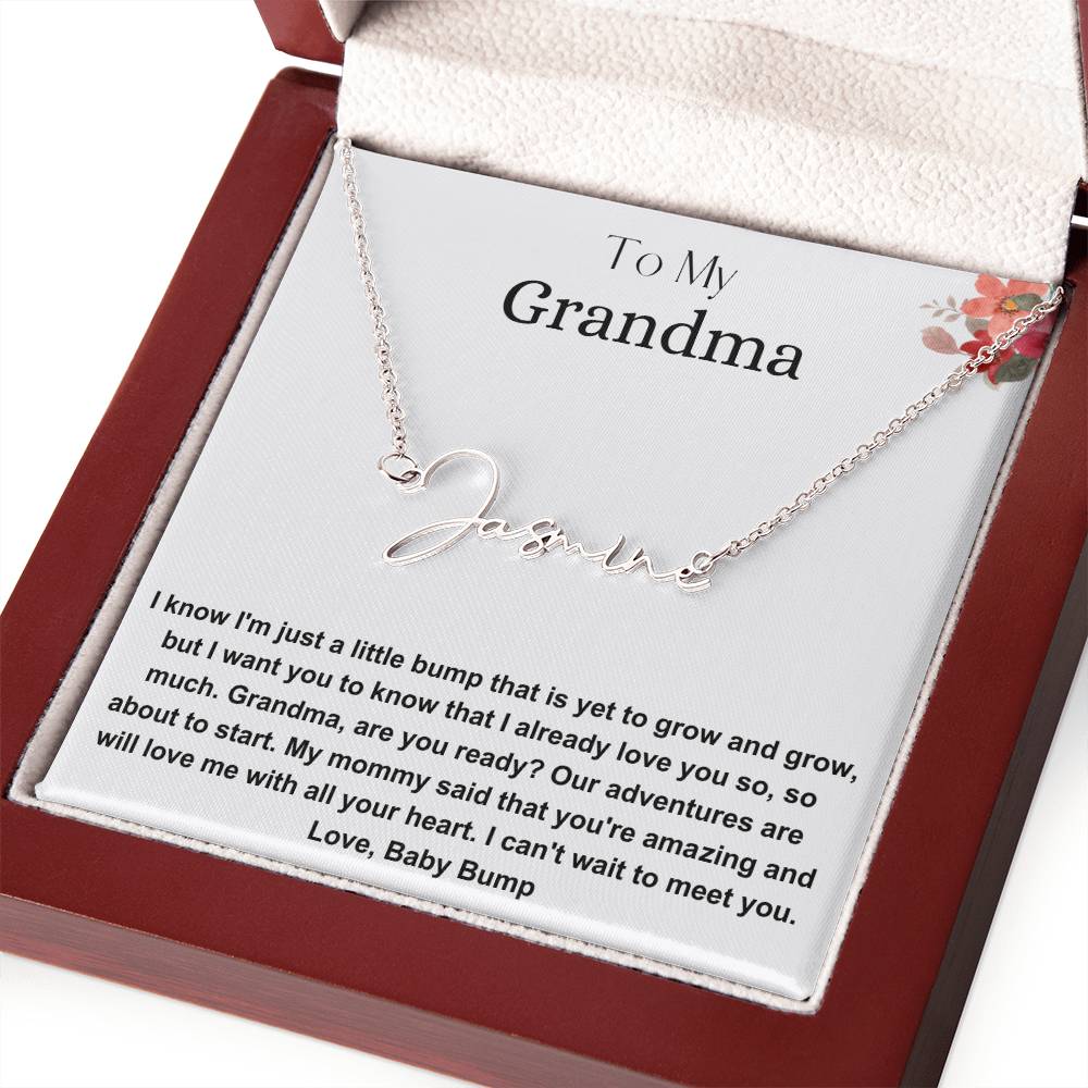 To My Grandma | I Already Love You | Signature Name Necklace