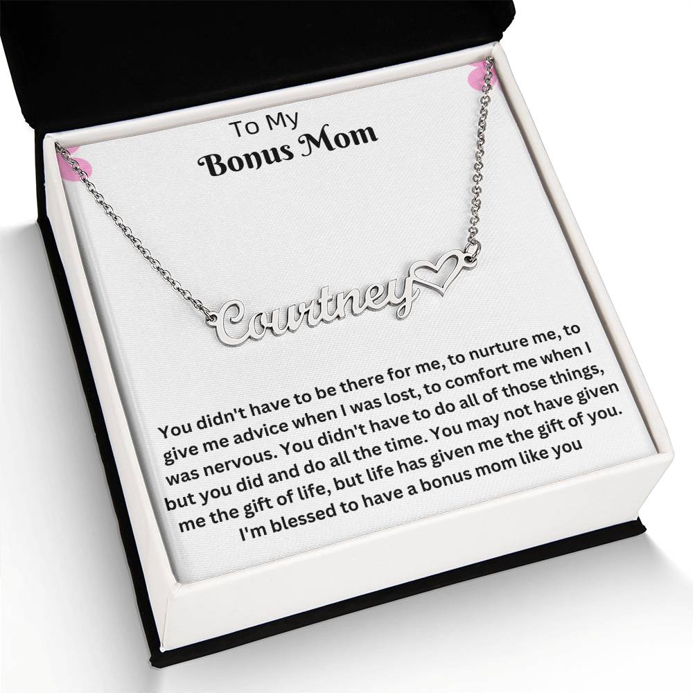 To My Bonus Mom | I Am Blessed To Have You | Name Necklace