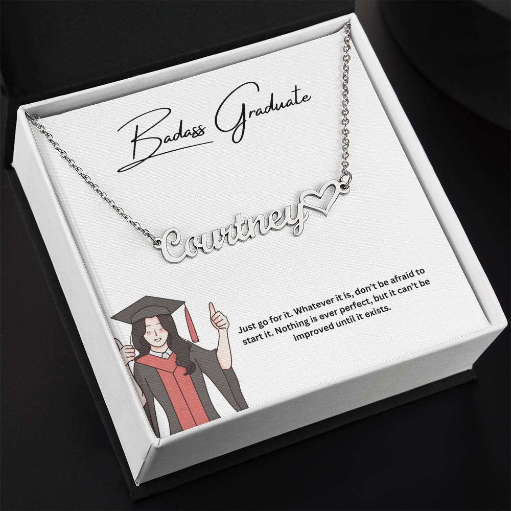 Badass Graduate | Just Go For It | Custom Name Necklace