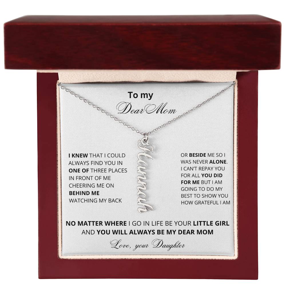 To My Dear Mom | You Will Always Be My Mom | Name Necklace