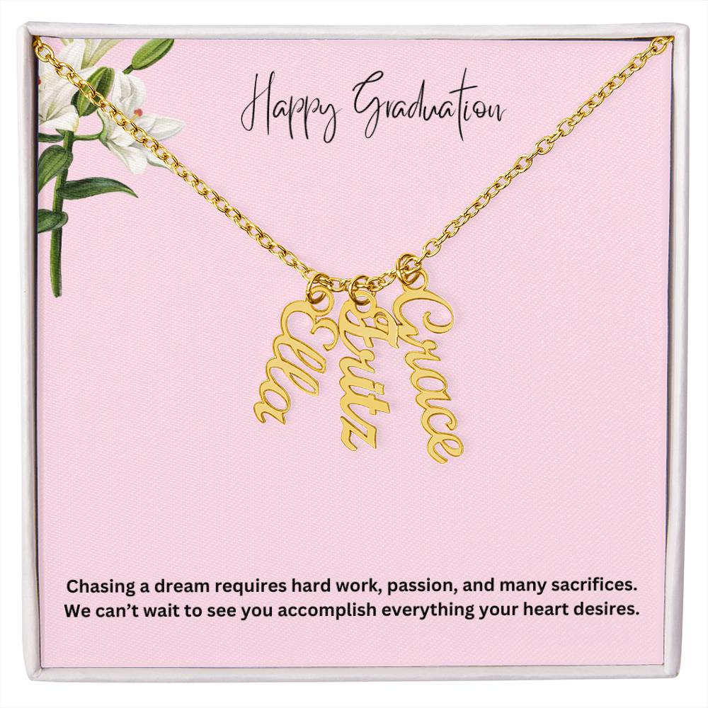 Happy Graduation | Multi Vertical Name Necklace