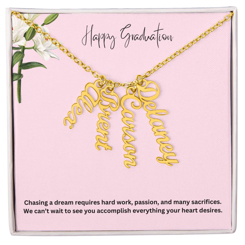 Happy Graduation | Multi Vertical Name Necklace