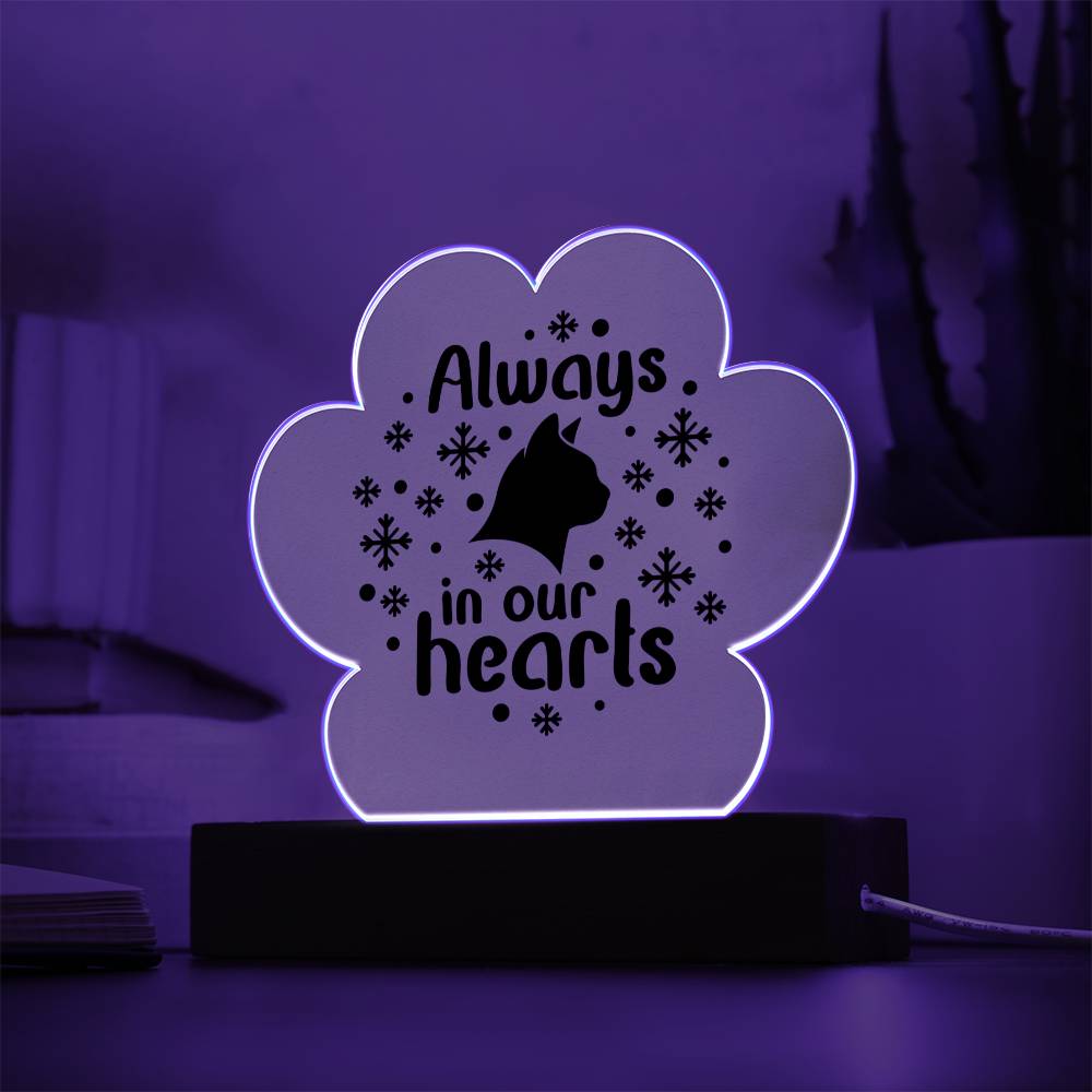 Always In Our Hearts | Cat Acrylic Plaque