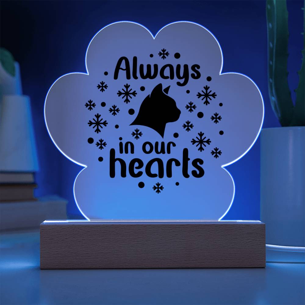 Always In Our Hearts | Cat Acrylic Plaque