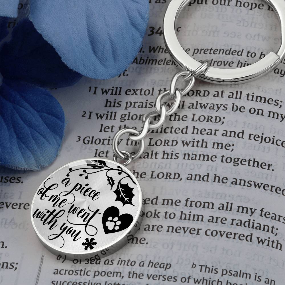 A Piece Of My Heart Went With You | Pet Memorial Key Chain